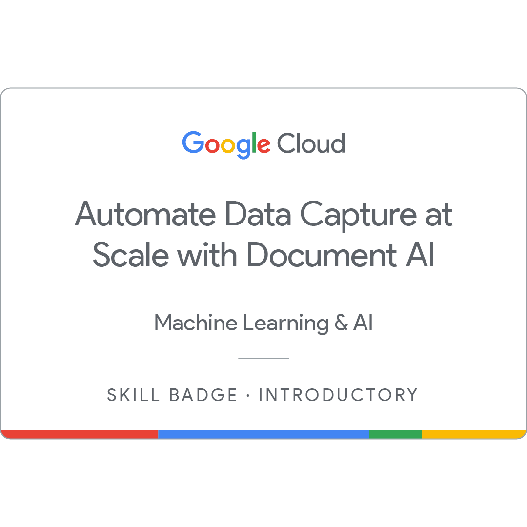 Automate Data Capture at Scale with Document AI Skill Badge